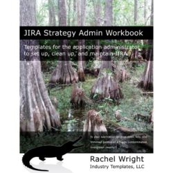 JIRA Strategy Admin Workbook (Print)