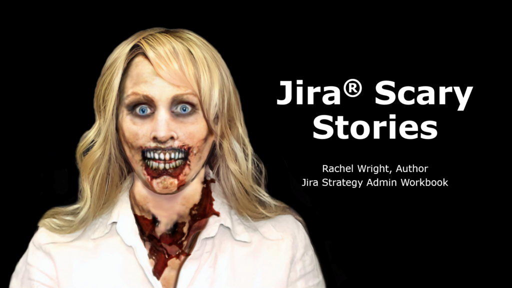 Jira Scary Stories series